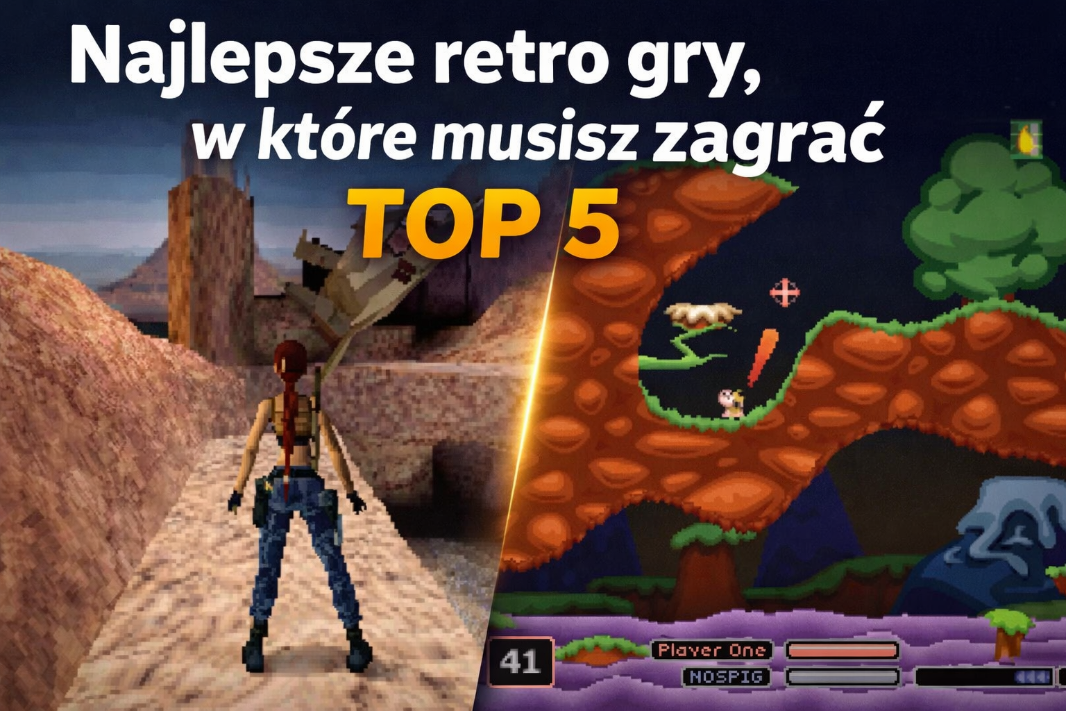 Najlepsze retro gry, w które musisz zagrać - top 5