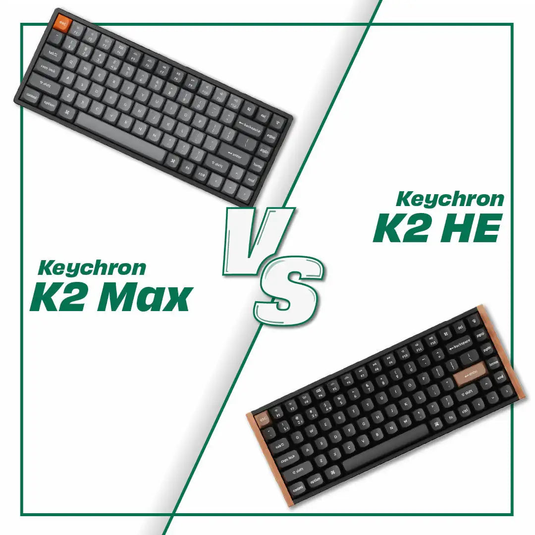 Porównanie klawiatur mechanicznych Keychron K2 Max i K2 HE na białym tle z zielonymi napisami